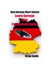 Новые немецкие рассказы : Изучайте немецкий язык с помощью фантастических историй