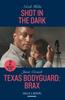 Shot In The Dark  Texas Bodyguard Brax by Nicole Helm Paperback Book 9780263307177