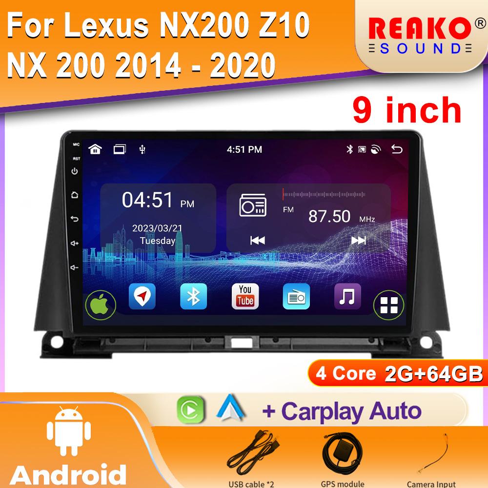 Для Lexus NX200 Z10 NX 200 2014 - 2020 Автомобильное радио Мультимедиа Видео GPS Android Навигация 2Din DVD-плеер CarPlay Автомагнитола
