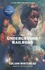 Книга The Underground Railroad : Winner of the Pulitzer Prize for Fiction 2017