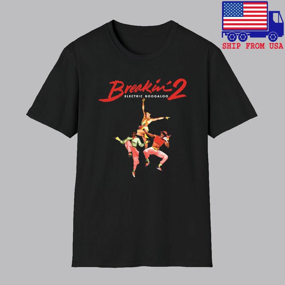 Breakin 2 Electric Boogaloo Dancing Film Movie Men's Black Size S-5XL