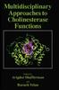 Книга Multidisciplinary Approaches To Cholinesterase Functions