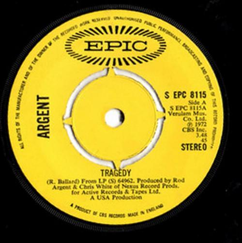 7inch Record ARGENT - Tragedy SEPC8115 Epic 1972 UK Rock Used