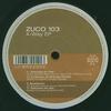 12-дюймовая пластинка ZUCO 103 - 4-Way EP ZBOOM125 Ziriguiboom 2001 Германия Танцевальная & Электроника Б/У