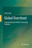 Книга Global Overshoot : Contemplating the World's Converging Problems