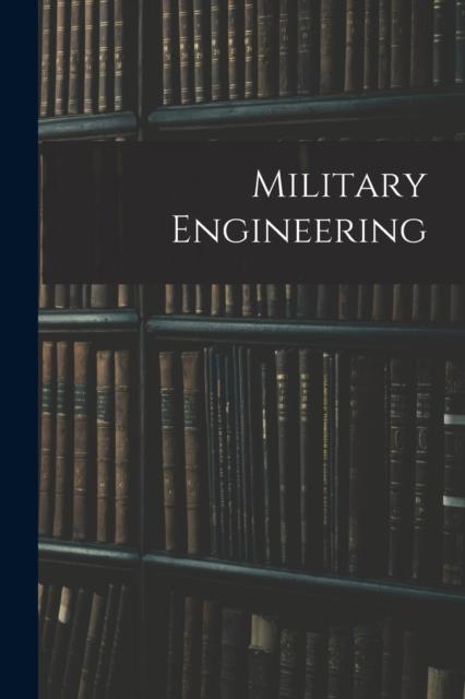 The Military Engineering Book