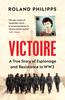 Книга Victoire : A True Story of Espionage and Resistance In WW2