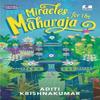 Miracles for the Maharaja by Aditi Krishnakumar Paperback Book 9780143458074