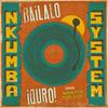 Виниловая пластинка NKUMBA SYSTEM - Bailalo Duro PR003 Prado Records 2020 Франция Мировая музыка