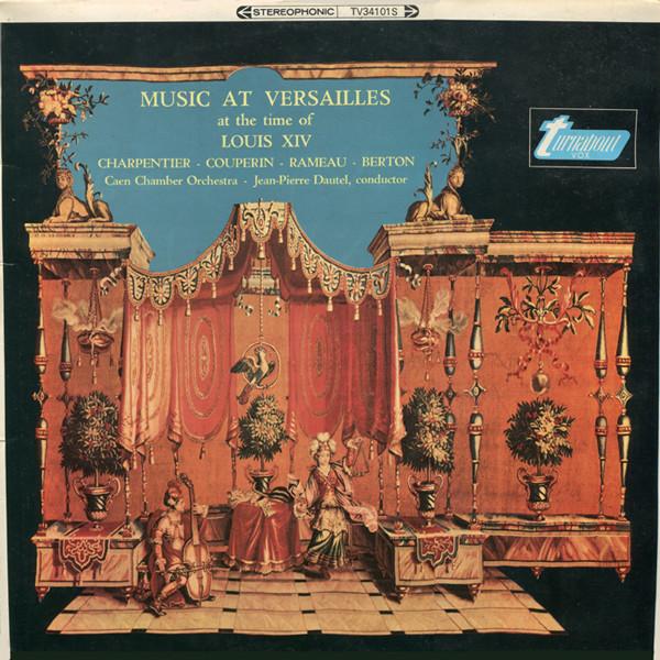 LP Record VARIOUS - Music At Versailles At The Time Of  TV34101S Turnabout 1967 UK Classical Used