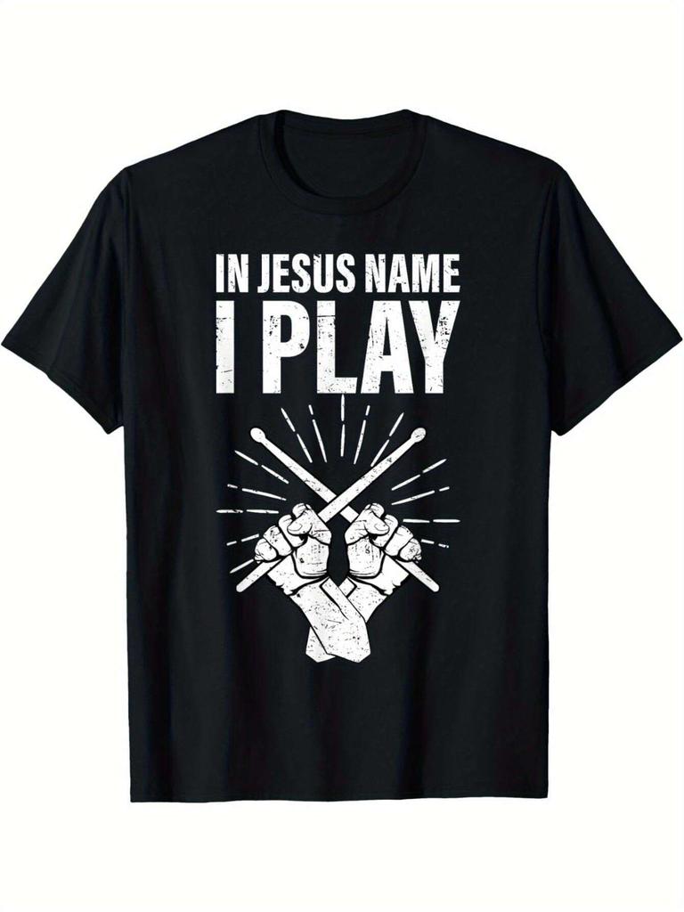 In Jesus Name I Play Drums God Christian Drummer TShirt T Shirt Harajuku Men Clothing Oversized T Shirt