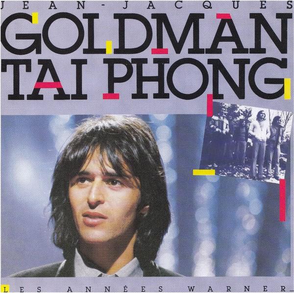 CD ТАЙ-ФОНГ; Дж.Дж.. GOLDMAN - Annees Warner 2292405162 Wea Music 1994 Франция Поп Б/У