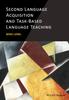 The Second Language Acquisition and Task-Based Language Teaching Book