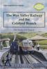 Книга The Wye Valley Railway and the Coleford Branch : No. 209