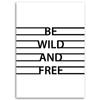 Canvas print, motivational Wild and free