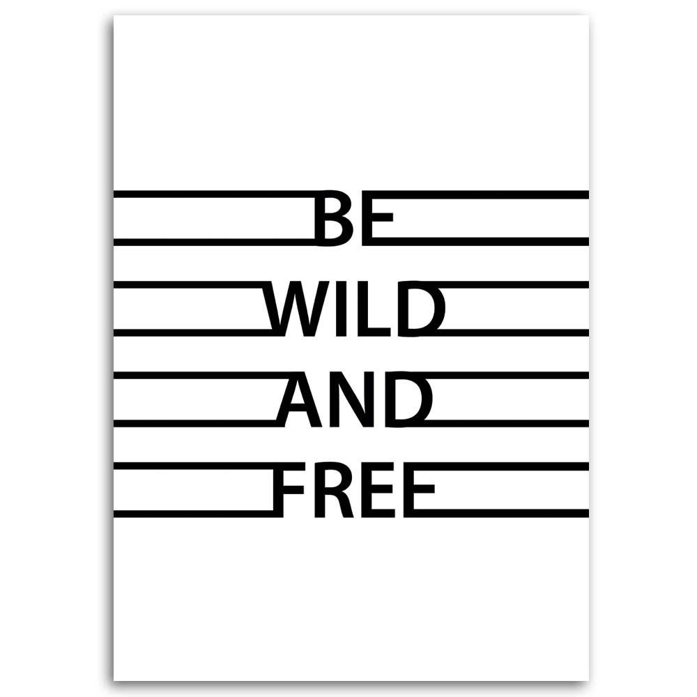 Canvas print, motivational Wild and free