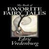 My Book of Favorite Fairy Tales by Edric Vredenburg Paperback Book 9781598189131