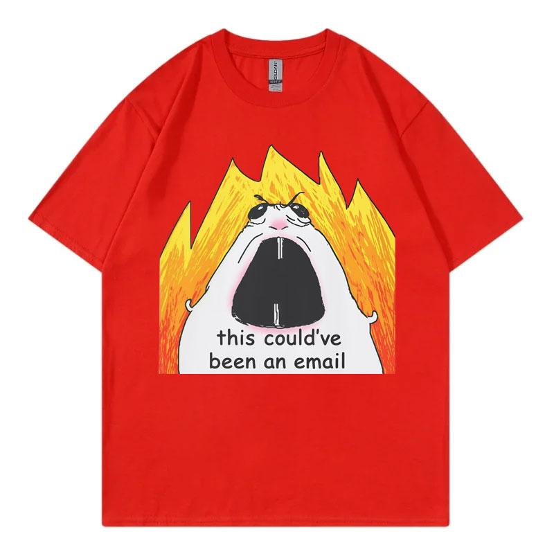 This Couldve Been An Email Tshirt Funny Office Hamster Meme Graphic T Shirts Unisex Unisex Fashion Casual Short Sleeve Tshirts