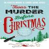 Twas the Murder Before Christmas by Dr. Gareth Moore Paperback Book 9781035430406
