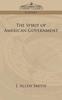 Книга The Spirit Of American Government Cosimo Classics History by J. Allen Smith - Paperback
