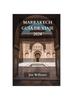 Книга Marrakech Guia De Viaje 2024 : La Guia Actualizada Definitiva Sobre Todo Lo Que Hay Que Saber Y Hacer En Marrakech