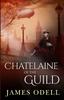 Книга Chatelaine of the Guild : 1