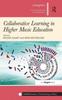 Книга Collaborative Learning In Higher Music Education