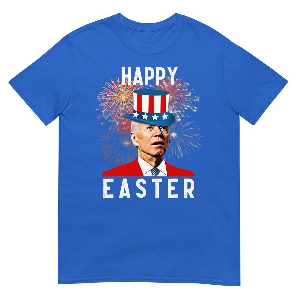 Joe Biden Happy Easter For Funny 4th Of July Tshirt