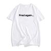 Unisex Cotton Soft Tee-shirt Fred Again Graphic Printing Tshirt Camisas De Hombre Hip Hop Streetwear Short Sleeve Summer Men Top