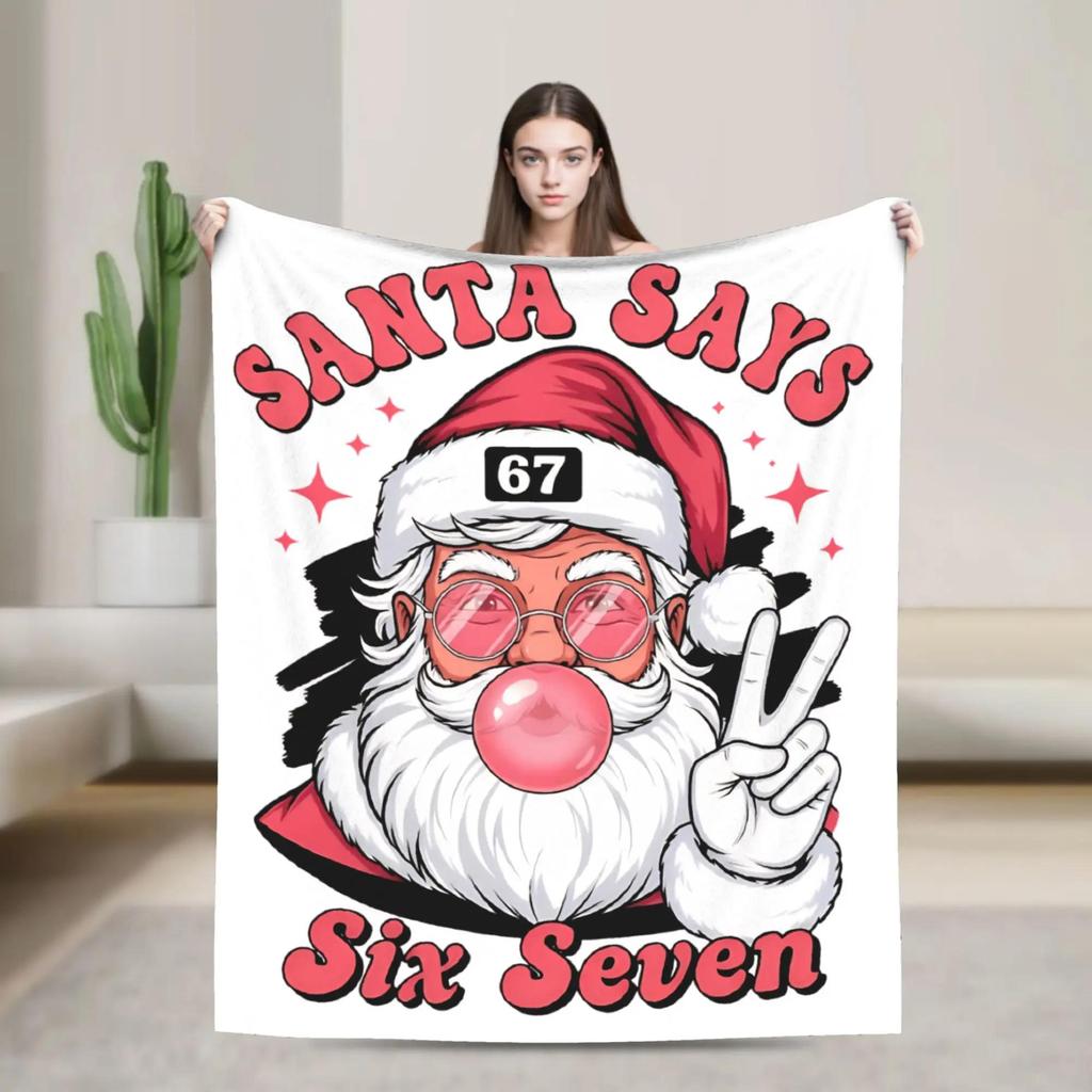 Christmas Humor Santa Says Six Seven Flannel Blanket Winter Warm Soft Bedding Throws for Kids Couch Chair Fun Bedspread