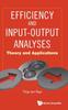 Книга Efficiency And Input-output Analyses: Theory And Applications