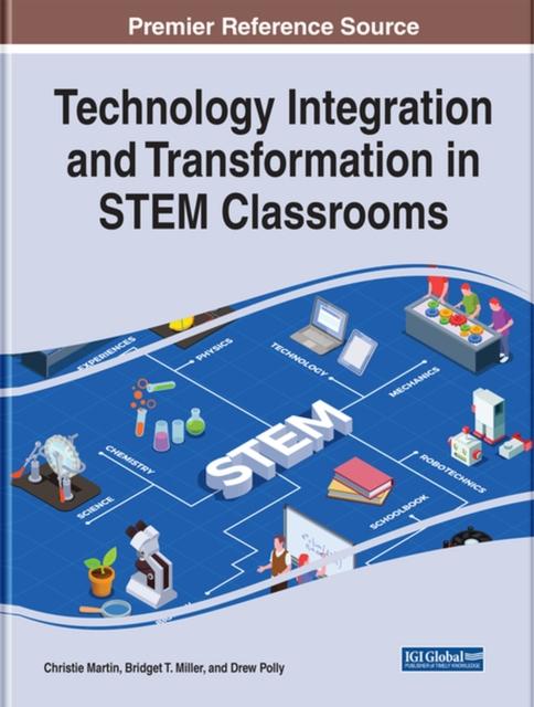 The Technology Integration and Transformation In STEM Classrooms Book