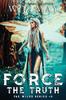 Книга Force the Truth : 3