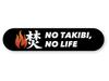 Reflective Sticker Kobo NO TAKIBI, NO LIFE Sticker (S) Retroreflective NTNL Black S