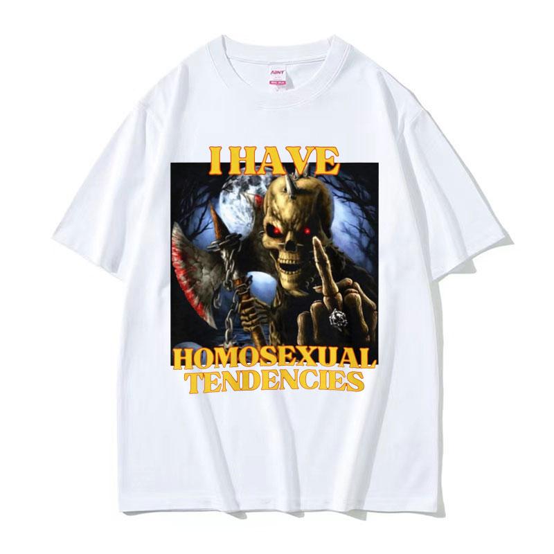 Homosexual Tendencies Funny Hard Skeleton Meme Tshirt Men Fashion Harajuku Cool Vintage T Shirt Male Casual High Quality Tshirt