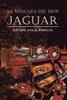 Книга La Mascara Del Dios Jaguar