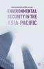 Книга Environmental Security In the Asia-Pacific