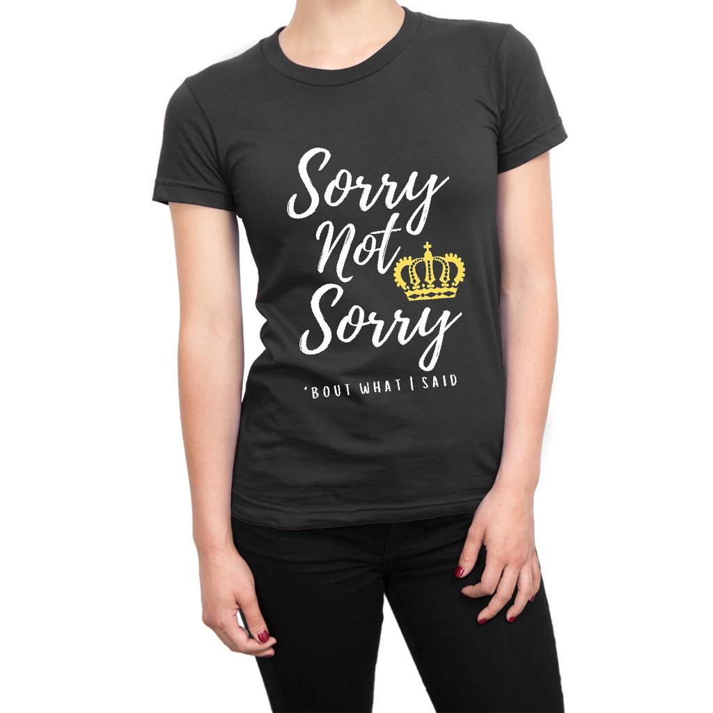 Sorry Not Sorry Women's Six Musical Tee Musical Theater T-Shirt
