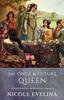 Книга The Once and Future Queen : Guinevere In Arthurian Legend