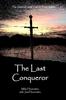 Книга The Last Conqueror