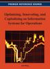 The Optimizing, Innovating, and Capitalizing On Information Systems for Operations Book