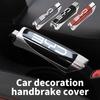 Для автомобиля BYD Аксессуары для декоративной защиты ручного тормоза в салоне Atto F0 G3 I3 Ea1 F3 E6 Yuan Plus Song Max Tang
