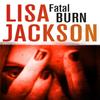 Fatal Burn by Lisa Jackson Paperback Book 9781473626669