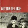 CD AUTOUR DE LUCIE - ?чапп?e Belle VIVE014,COL4780 Le Village Vert 1994 Не Япония Рок Б/У