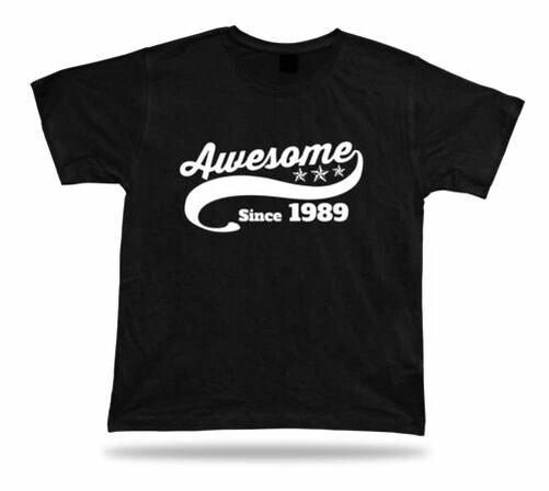 Excellent Since 1989 Birthday Gift Gift Idea Unisex T-Shirt Print