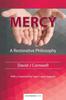 Книга Mercy : A Restorative Philosophy