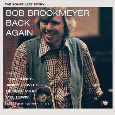 CD БОБ БРУКМАЙЕР - Back Again 0602498148914 Sonet 2004 Европа Джаз Б/у