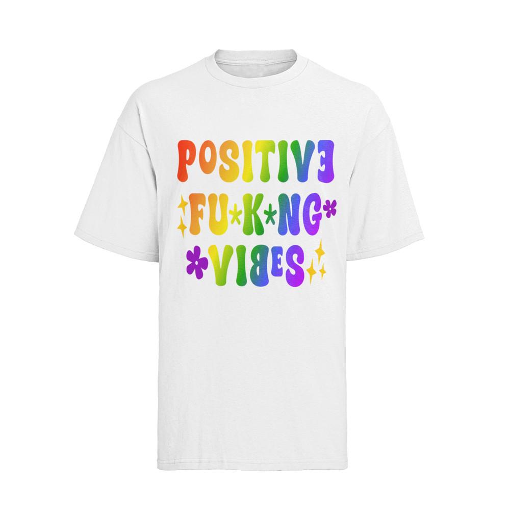 Positive Fucking Vibes Regenbogen Party Peace Lustiges Oversize Damen T-Shirt