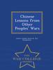 The Chinese Lessons from Other Peoples' Wars - War College Series Book