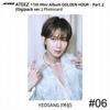 ATEEZ 11th Mini Album Golden Hour Part.2 Digipack Ver Official Photocard KPOP